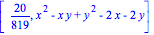 [20/819, x^2-x*y+y^2-2*x-2*y]